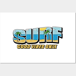 Surf Good Vibes Only Posters and Art